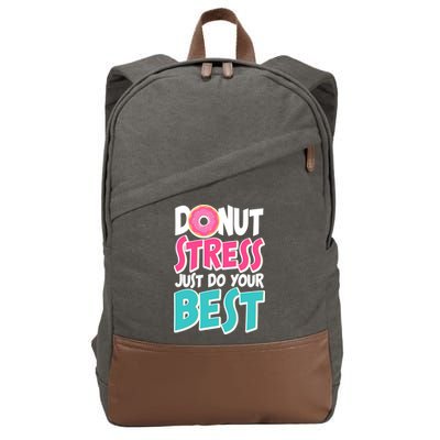 Funny Donut Stress Just Do Your Best School Testing Cotton Canvas Backpack
