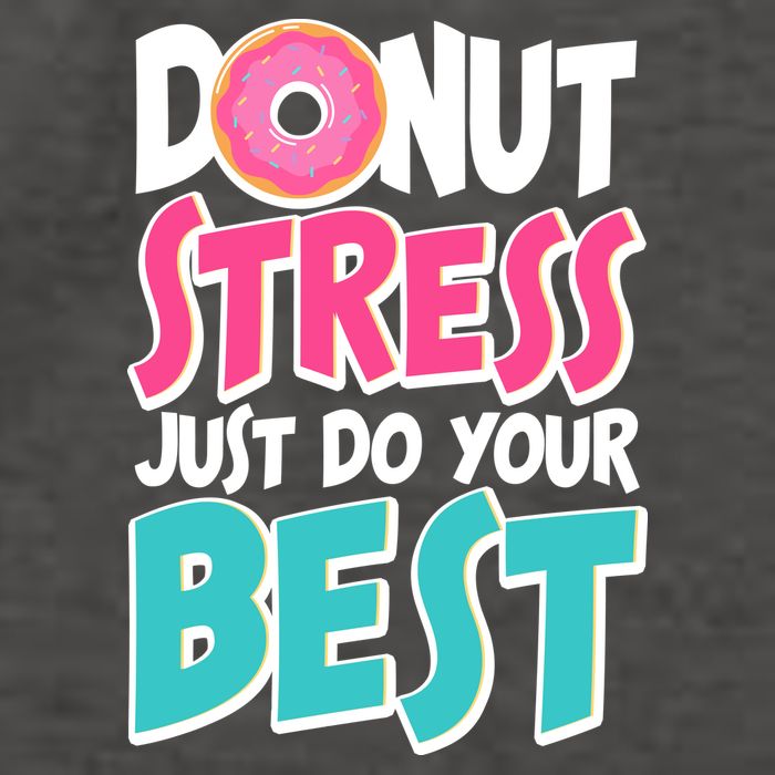 Funny Donut Stress Just Do Your Best School Testing Vector Backpack