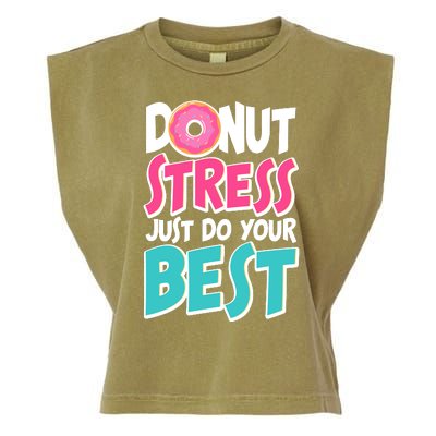 Funny Donut Stress Just Do Your Best School Testing Garment-Dyed Women's Muscle Tee