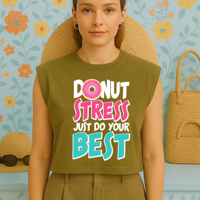 Funny Donut Stress Just Do Your Best School Testing Garment-Dyed Women's Muscle Tee