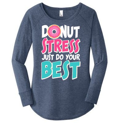 Funny Donut Stress Just Do Your Best School Testing Women's Perfect Tri Tunic Long Sleeve Shirt