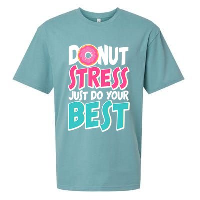 Funny Donut Stress Just Do Your Best School Testing Sueded Cloud Jersey T-Shirt