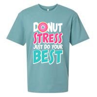 Funny Donut Stress Just Do Your Best School Testing Sueded Cloud Jersey T-Shirt
