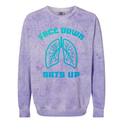 Face Down Sats Up Funny Healthcare Worker Nurses Graphic Cool Gift Colorblast Crewneck Sweatshirt