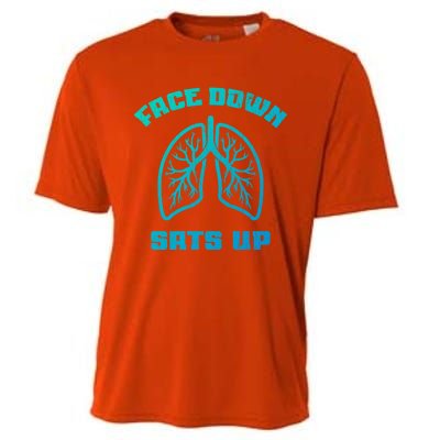 Face Down Sats Up Funny Healthcare Worker Nurses Graphic Cool Gift Cooling Performance Crew T-Shirt