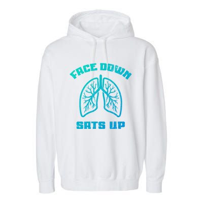 Face Down Sats Up Funny Healthcare Worker Nurses Graphic Cool Gift Garment-Dyed Fleece Hoodie