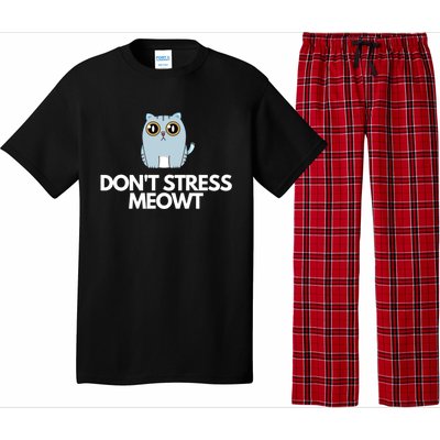 Funny Dont Stress Meowt Humorous Cat Pun Quote Gift Pajama Set