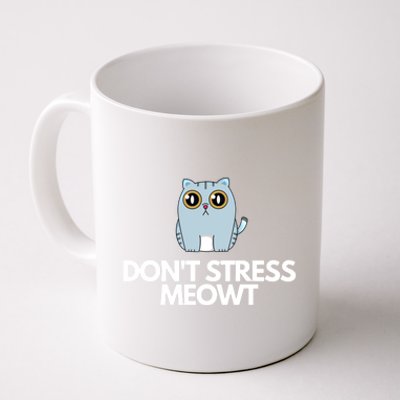 Funny Dont Stress Meowt Humorous Cat Pun Quote Gift Coffee Mug