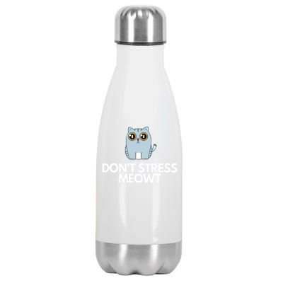 Funny Dont Stress Meowt Humorous Cat Pun Quote Gift Stainless Steel Insulated Water Bottle