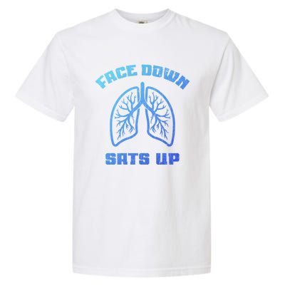 Face Down Sats Up Funny Healthcare Worker Nurses Graphic Cool Gift Garment-Dyed Heavyweight T-Shirt