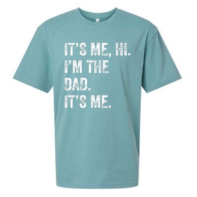 Fathers Day Shirts Funny Its Me Hi Im The Dad Its Me Sueded Cloud Jersey T-Shirt