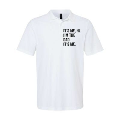 Fathers Day Shirts Funny Its Me Hi Im The Dad Its Me Softstyle Adult Sport Polo