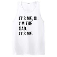 Fathers Day Shirts Funny Its Me Hi Im The Dad Its Me PosiCharge Competitor Tank