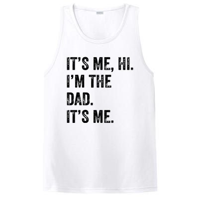 Fathers Day Shirts Funny Its Me Hi Im The Dad Its Me PosiCharge Competitor Tank