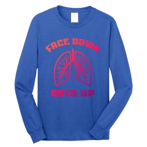 Face Down Sats Up Funny Healthcare Worker Nurses Graphic Cool Gift Long Sleeve Shirt