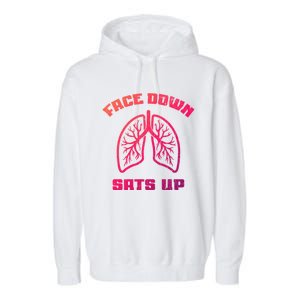 Face Down Sats Up Funny Healthcare Worker Nurses Graphic Cool Gift Garment-Dyed Fleece Hoodie