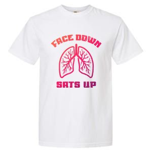 Face Down Sats Up Funny Healthcare Worker Nurses Graphic Cool Gift Garment-Dyed Heavyweight T-Shirt