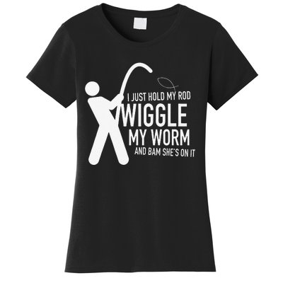 Fishing Dirty Sexual Humor Women's T-Shirt