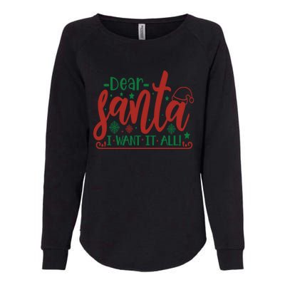 Funny Dear Santa I Want It Sarcastic Christmas Sweater Xmas Gift Womens California Wash Sweatshirt