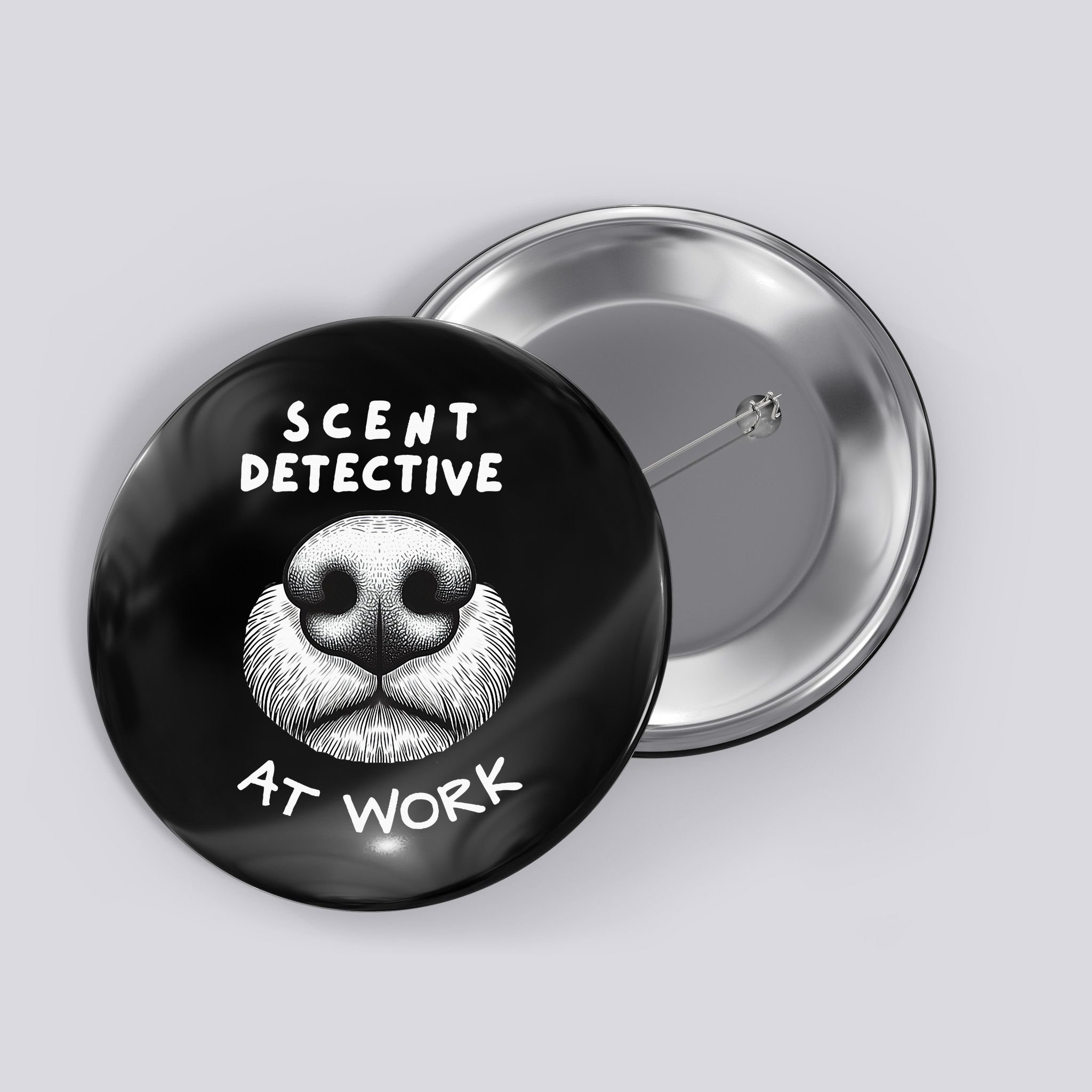 Fun Dog Scent Design Scent Detective At Work Button