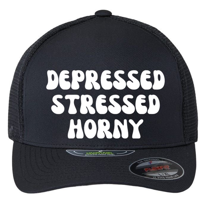 Funny Depressed Stressed Horny Flexfit Unipanel Trucker Cap