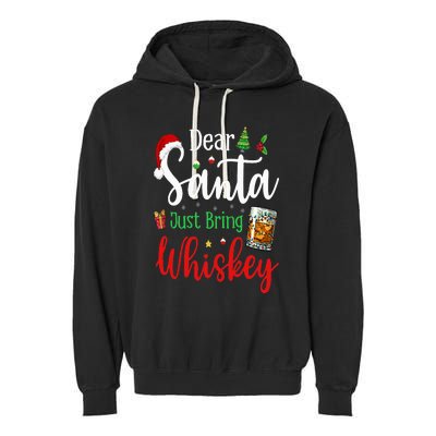 Funny Dear Santa Just Bring Whiskey Christmas Pajamas Garment-Dyed Fleece Hoodie