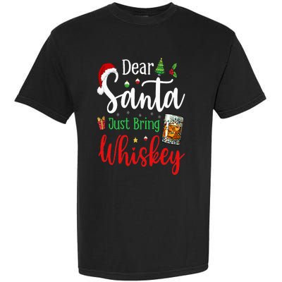 Funny Dear Santa Just Bring Whiskey Christmas Pajamas Garment-Dyed Heavyweight T-Shirt