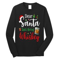 Funny Dear Santa Just Bring Whiskey Christmas Pajamas Long Sleeve Shirt