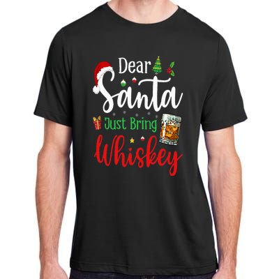 Funny Dear Santa Just Bring Whiskey Christmas Pajamas Adult ChromaSoft Performance T-Shirt