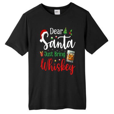 Funny Dear Santa Just Bring Whiskey Christmas Pajamas Tall Fusion ChromaSoft Performance T-Shirt