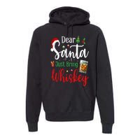 Funny Dear Santa Just Bring Whiskey Christmas Pajamas Premium Hoodie