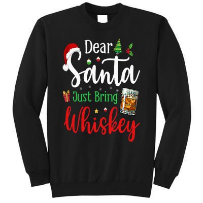 Funny Dear Santa Just Bring Whiskey Christmas Pajamas Tall Sweatshirt