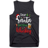 Funny Dear Santa Just Bring Whiskey Christmas Pajamas Tank Top