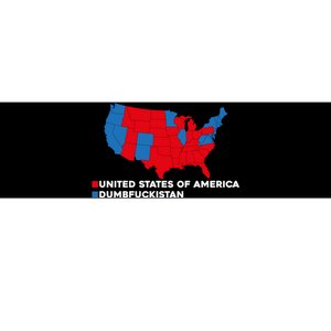 Funny Dumbfuckistan Shirt Election Map United States Of America Dumbfuckistan Bumper Sticker