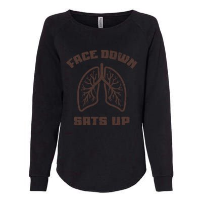 Face Down Sats Up Funny Healthcare Worker Nurses Graphic Gift Womens California Wash Sweatshirt