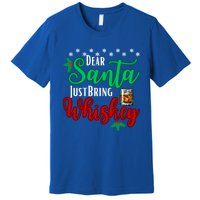 Funny Dear Santa Just Bring Whiskey Christmas Pajamas Gift Premium T-Shirt