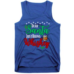 Funny Dear Santa Just Bring Whiskey Christmas Pajamas Gift Tank Top