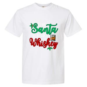 Funny Dear Santa Just Bring Whiskey Christmas Pajamas Gift Garment-Dyed Heavyweight T-Shirt