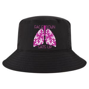 Face Down Sats Up Funny Respiratory Therapist Design Gift Cool Comfort Performance Bucket Hat