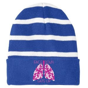 Face Down Sats Up Funny Respiratory Therapist Design Gift Striped Beanie with Solid Band