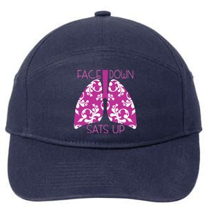 Face Down Sats Up Funny Respiratory Therapist Design Gift 7-Panel Snapback Hat