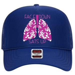 Face Down Sats Up Funny Respiratory Therapist Design Gift High Crown Mesh Back Trucker Hat