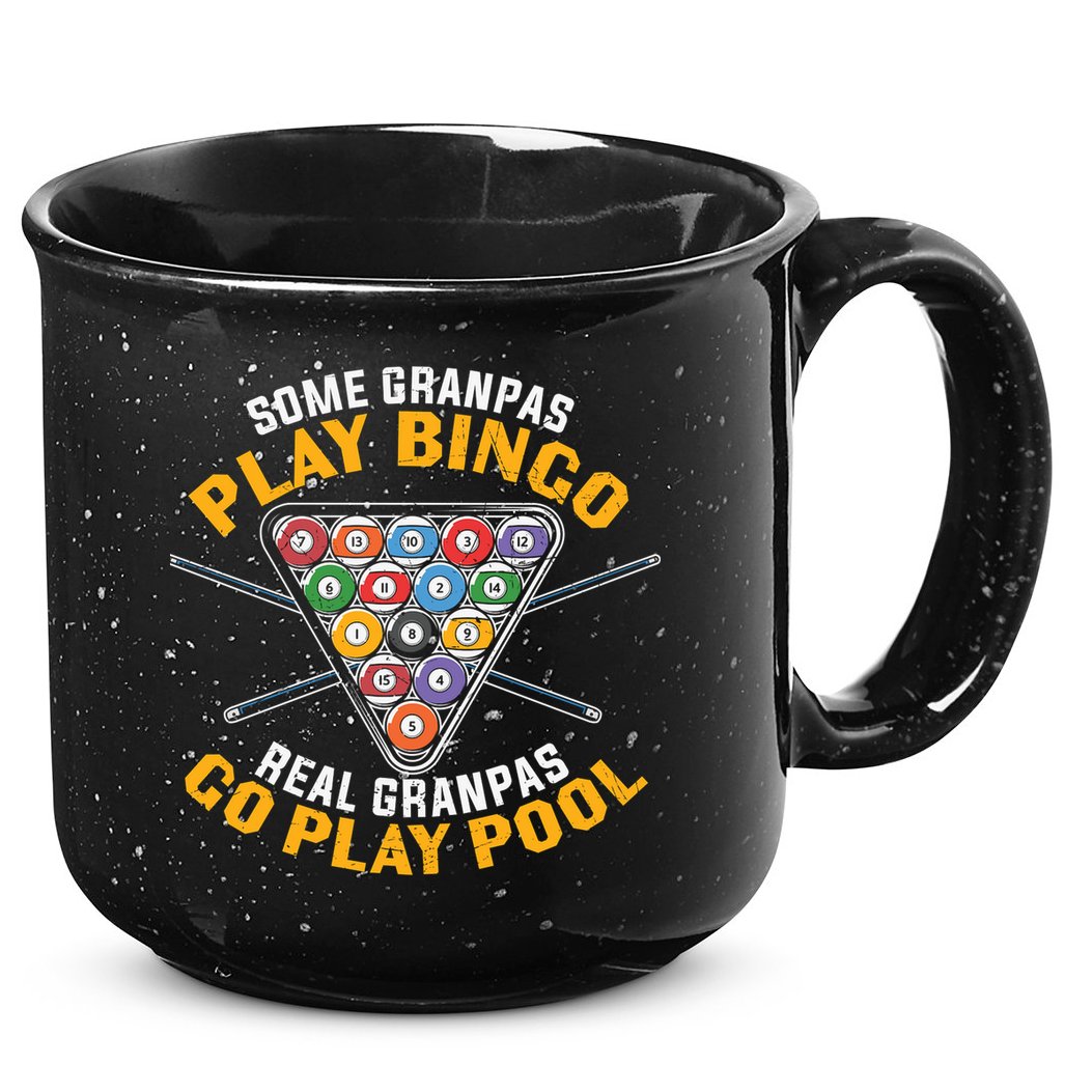 Father's Day Some Grandpas Play Bingo Billiards Dad Gift For Dad 15oz Campfire Ceramic Mug