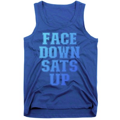 Face Down Sats Up Funny Respiratory Therapist Therapy Cute Gift Tank Top