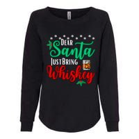 Funny Dear Santa Just Bring Whiskey Christmas Pajamas Womens California Wash Sweatshirt