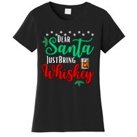 Funny Dear Santa Just Bring Whiskey Christmas Pajamas Women's T-Shirt