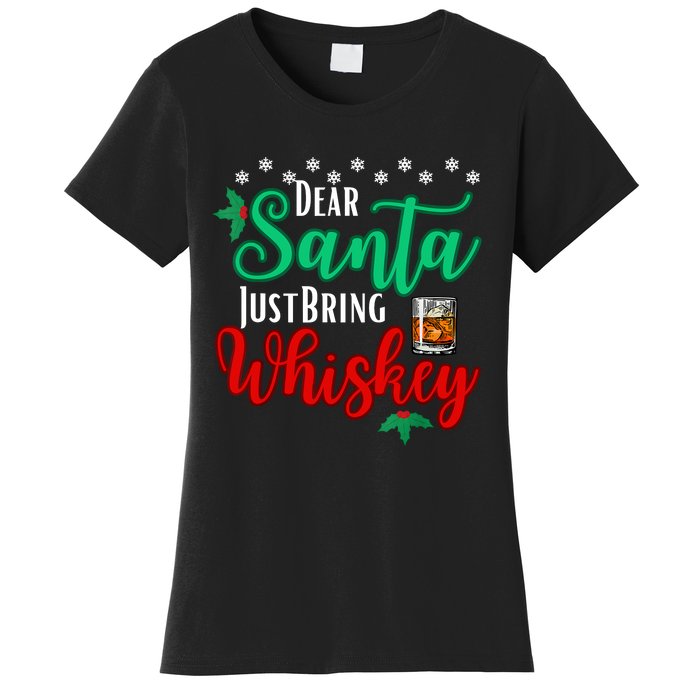 Funny Dear Santa Just Bring Whiskey Christmas Pajamas Women's T-Shirt