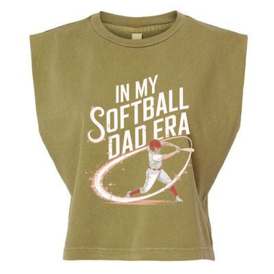 FatherS Day Softball In My Softball Dad Era Softball Parent Gift Garment-Dyed Women's Muscle Tee