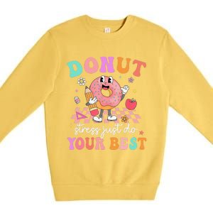 Funny Donut Stress Just Do Your Best Test Day Premium Crewneck Sweatshirt