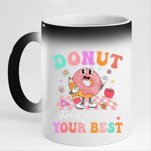 Funny Donut Stress Just Do Your Best Test Day 11oz Black Color Changing Mug